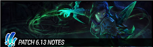 lol6.13版本更新內(nèi)容介紹 LOL美服6.13正式補(bǔ)丁說(shuō)明